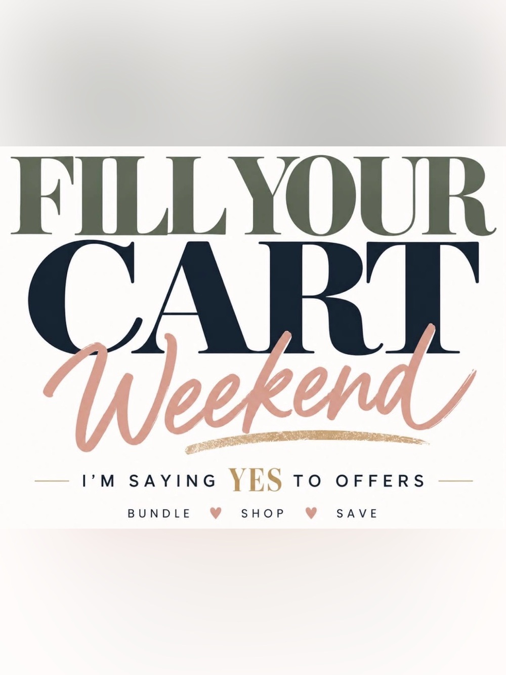 Weekend Cart Event: Saying YES to OFFERS!!!